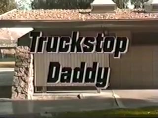 Truck stop daddies